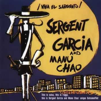 Sergent Garcia & Manu Chao - Viva El Sargento! (2003)