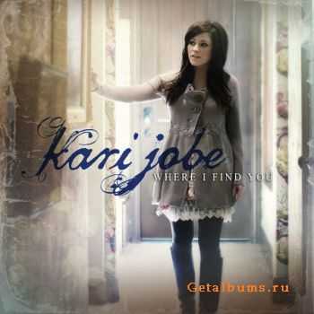 Kari Jobe – Where I Find You (2012) Kari Jobe – Where I Find You (2012)