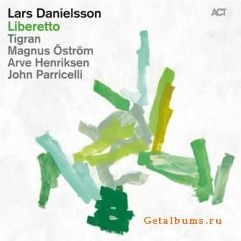 Lars Danielsson - Liberetto (2012)