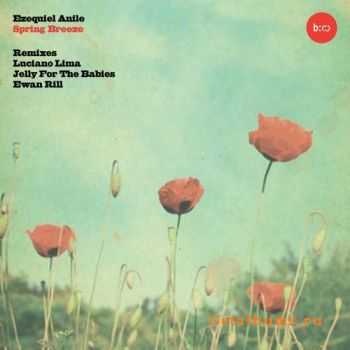 Ezequiel Anile - Spring Breeze / Deep Devotion (2012)