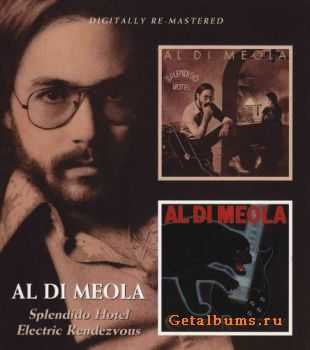 Al Di Meola - Splendido Hotel & Electric Rendezvous [2CD] (2010) FLAC