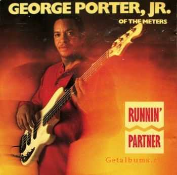 George Porter,Jr.(Of The Meters) - Runnin' Partner (1990)