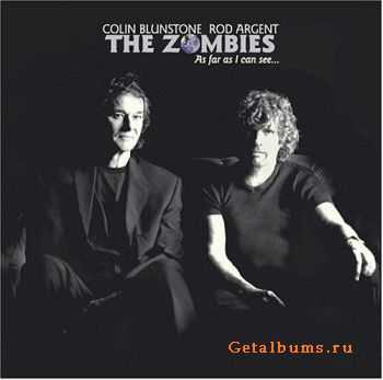 The Zombies (Colin Blunstone/Rod Argent) - As Far As I Can See... (2004) Lossless