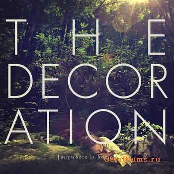 The Decoration - Anywhere Is Home [EP] (2012)
