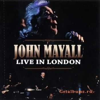 John Mayall - Live in London (2011) John Mayall - Live in London (2011)