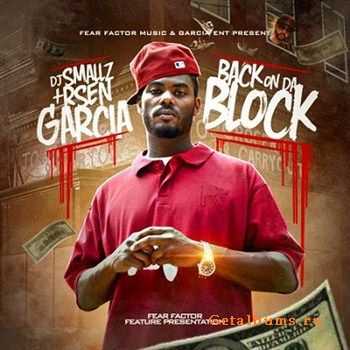 Rsen Garcia - Back On Da Block (2012)