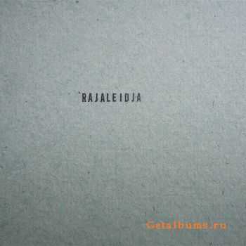 Rajaleidja - Rajaleidja (2012)