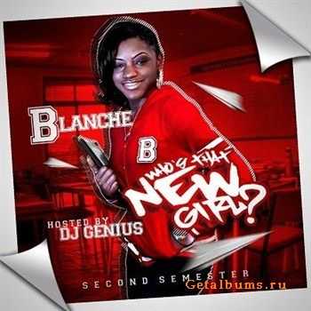 Blanche - Who's That New Girl (2012) Blanche - Who's That New Girl (2012)