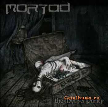 Mortad - The Myth Of Purity (2012) Mortad - The Myth Of Purity (2012)