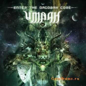 Umbah - Enter the Dagobah Core (2012) Umbah - Enter the Dagobah Core (2012)