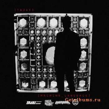 Tajai & Sleeprockers - Machine Language (2012) Tajai & Sleeprockers - Machine Language (2012)