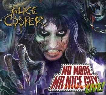 Alice Cooper - No More Mr. Nice Guy Live! (2012)