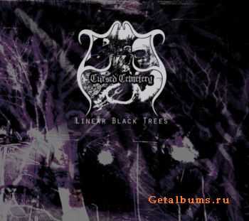 Cursed Cemetery - Linear Black Trees (2012)