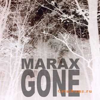 Marax - Gone (2011)