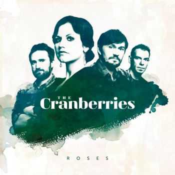 The Cranberries - Roses (2012) The Cranberries - Roses (2012)
