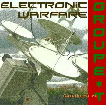 Groupe T - Electronic Warfare (2008)