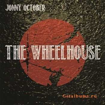 Jonny October - The Wheelhouse (2011)