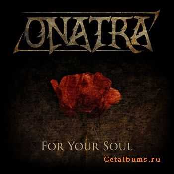 Onatra - For Your Soul [EP] (2012)