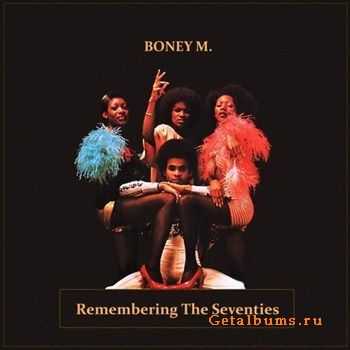 Boney M - Remembering The Seventies (2012)