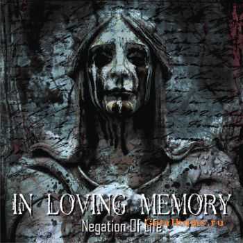 In Loving Memory - Negation Of Life (2011)