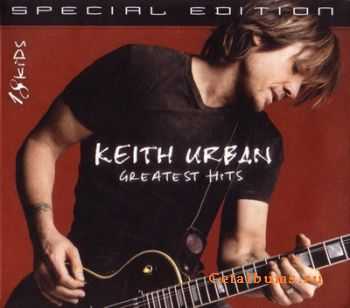 Keith Urban - Greatest Hits: 18 Kids (2007)