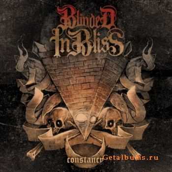 Blinded In Bliss - Constancy (2012) Blinded In Bliss - Constancy (2012)