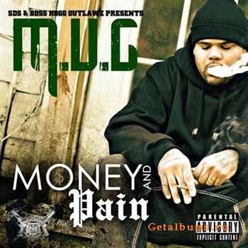M.U.G. - Money And Pain (2012) M.U.G. - Money And Pain (2012)