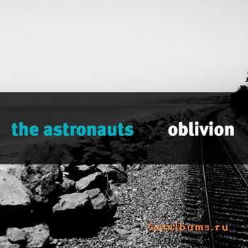 The Astronauts  - Oblivion  (2011)