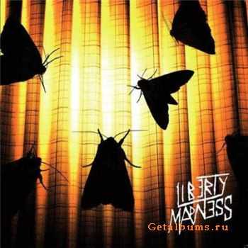 Liberty Madness - Liberty Madness (2011)