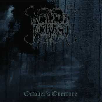 A Cloud Forest  -October's Overture (EP)  (2012)