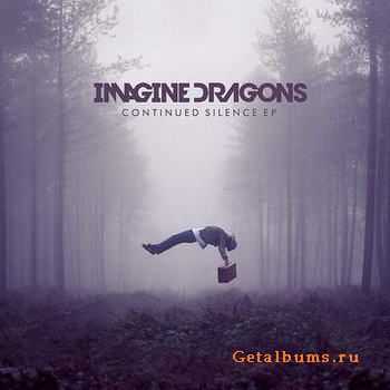 Imagine Dragons - Continued Silence [EP] (2012)