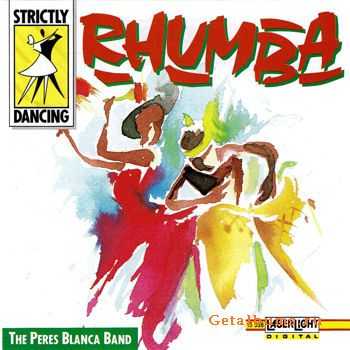 The Peres Blanca Band - Strictly Dancing. Rhumba (1991) The Peres Blanca Band - Strictly Dancing. Rhumba (1991)