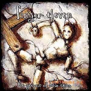 Finger Eleven - The Greyest of Blue Skies (2000)