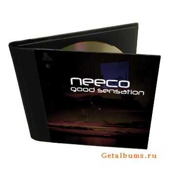 Neeco - Good Sensation (2011) Neeco - Good Sensation (2011)