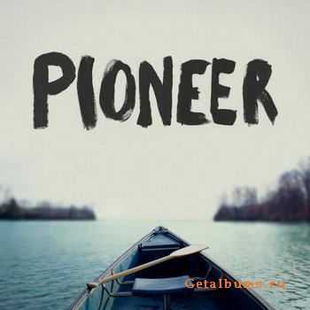 Pioneer - Pioneer (2012) Pioneer - Pioneer (2012)