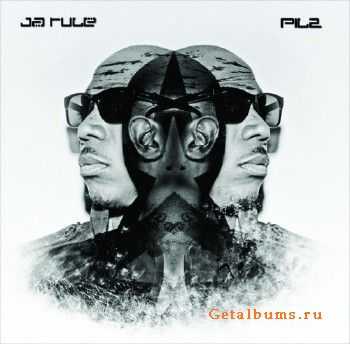 Ja Rule - Pain Is Love 2 (2012) Ja Rule - Pain Is Love 2 (2012)