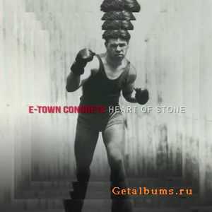 E.Town Concrete - Heart Of Stone [Ep]  (2012)