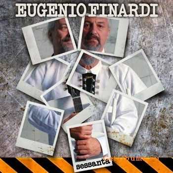 Eugenio Finardi - Sessanta (2012) Eugenio Finardi - Sessanta (2012)