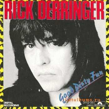 Rick Derringer - Good Dirty Fun (1983)