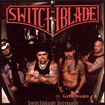 Switchblade - Switchblade Serenade (2004)