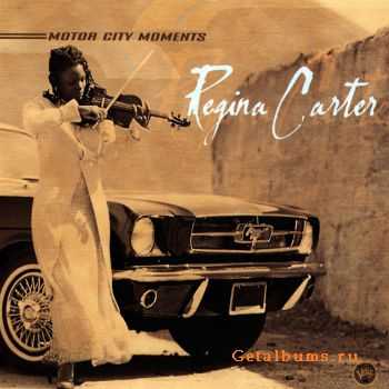 Regina Carter - Motor City Moments (2000)