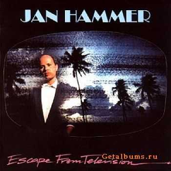 Jan Hammer - Escape From Television 1987 [LOSSLESS]