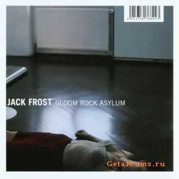 Jack Frost - Gloom Rock Asylum (2000) Lossless