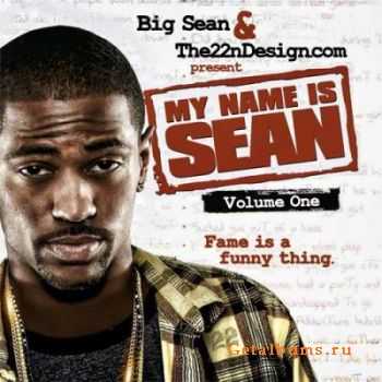 Big Sean - My Name Is Sean (2012)