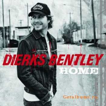 Dierks Bentley - Home (2012)