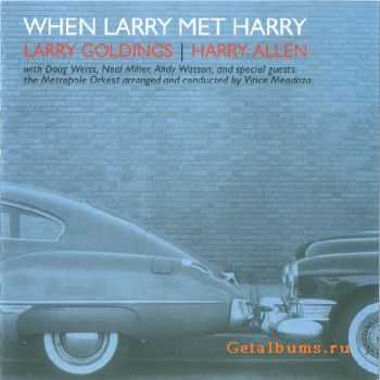 Larry Goldings & Harry Allen - When Larry Met Harry (2010)