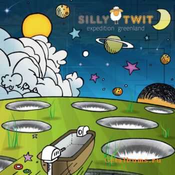 Silly Twit – Expedition Greenland (2010) Silly Twit – Expedition Greenland (2010)