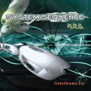 System Sequence – A.R.G. (2010) System Sequence – A.R.G. (2010)