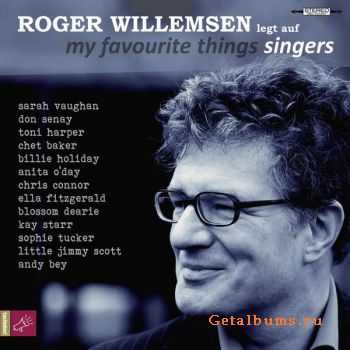 Roger Willemsen  My Favourite Things  Singers (2012)