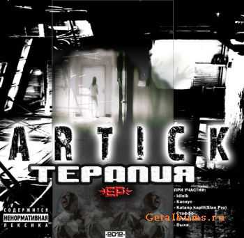 Artick - Терапия EP (2012 ) Artick - Терапия EP (2012 )
